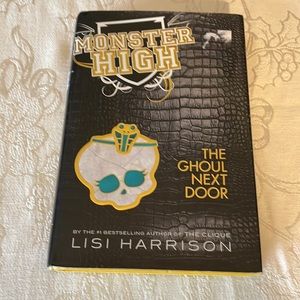 Monster High Hardback Book The Ghoul Next Door Lisi Harrison